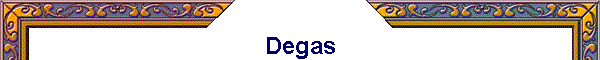 Degas